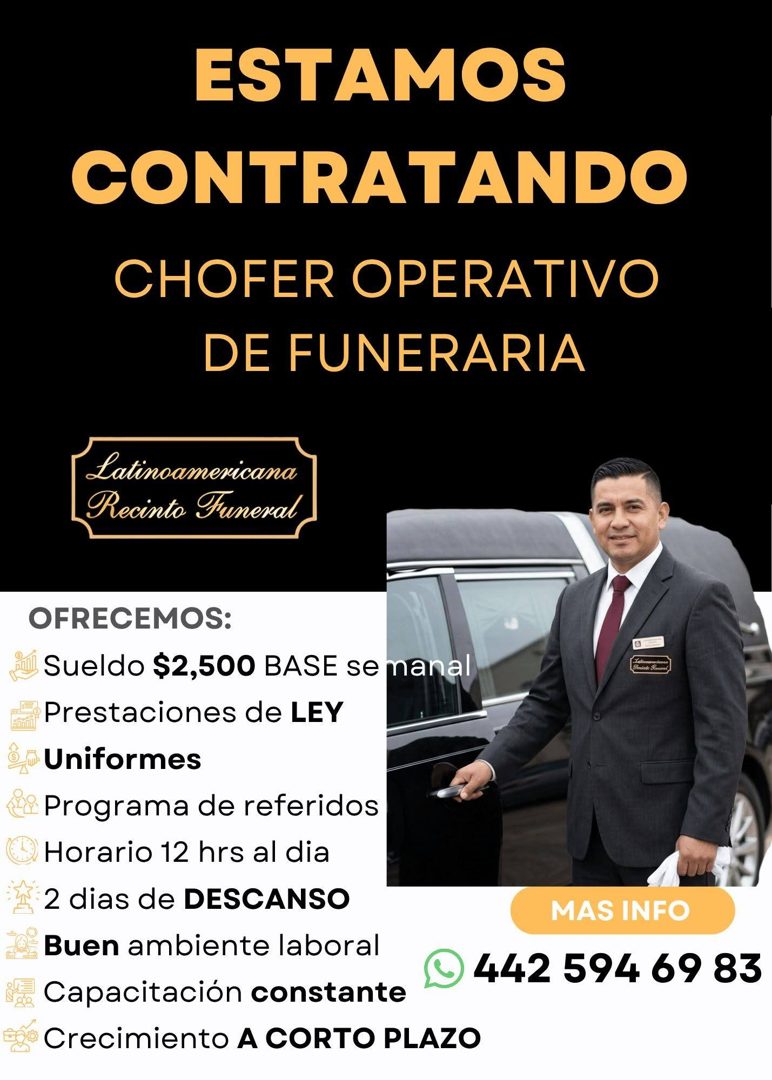 Banner del anuncio de la vacante: ESTAMOS · CONTRATANDO · CHOFER OPERATIVO · DE FUNERARIA · Latinoamericana · Recinto Funeral · OFRECEMOS: · Sueldo $2,500 BASE se manal · Pre