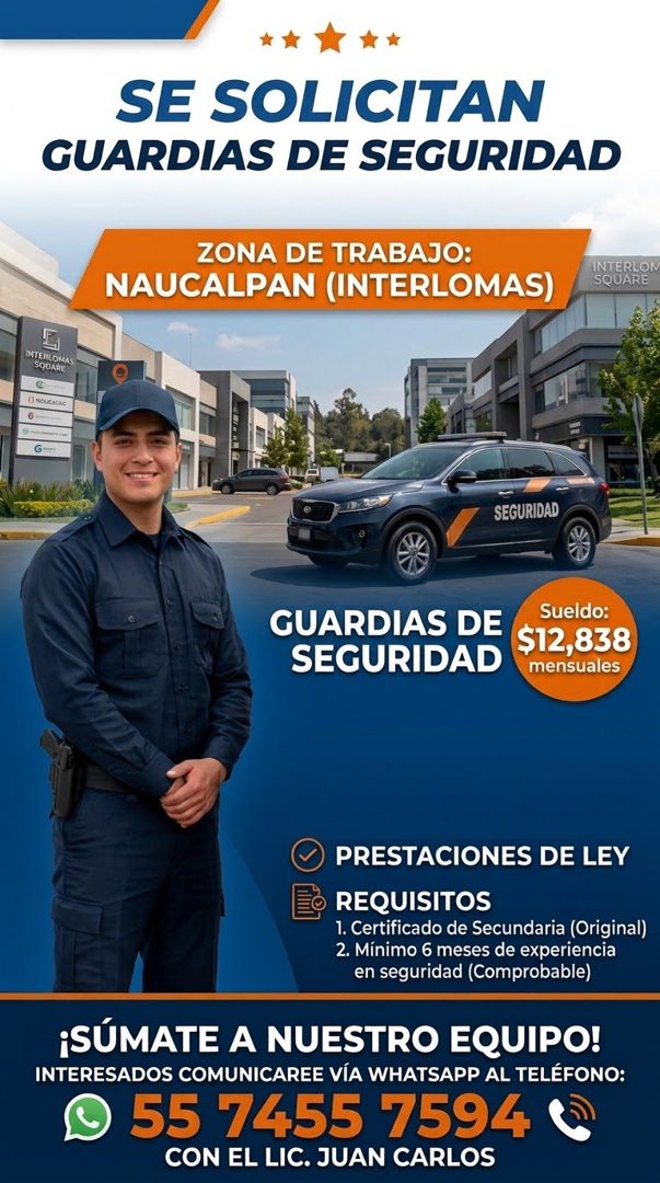 Banner del anuncio de la vacante: SE SOLICITAN · GUARDIAS DE SEGURIDAD · ZONA DE TRABAJO: · NAUCALPAN (INTERLOMAS) · INTERLON · SQUARE · INTERLOMAS · SQUARE · (I NOVEACAC · S