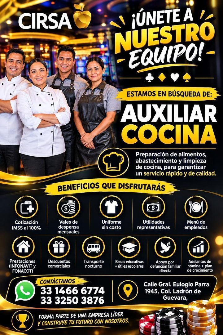 Banner del anuncio de la vacante: CIRSA · ¡ÚNETE A · NUESTRO · EQUIPO!- · ESTAMOS EN BÚSQUEDA DE: · AUXILIAR · COCINA · Preparación de alimentos, · abastecimiento y limpieza 