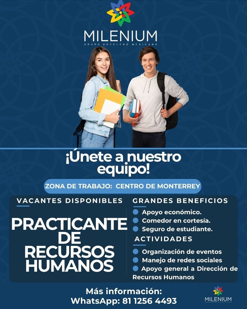 Banner del anuncio de la vacante: MILENIUM · GRUPO · HOTELERO · MEXICANO · ¡Unete a nuestro · equipo! · ZONA DE TRABAJO: CENTRO DE MONTERREY · VACANTES DISPONIBLES · GRANDES 