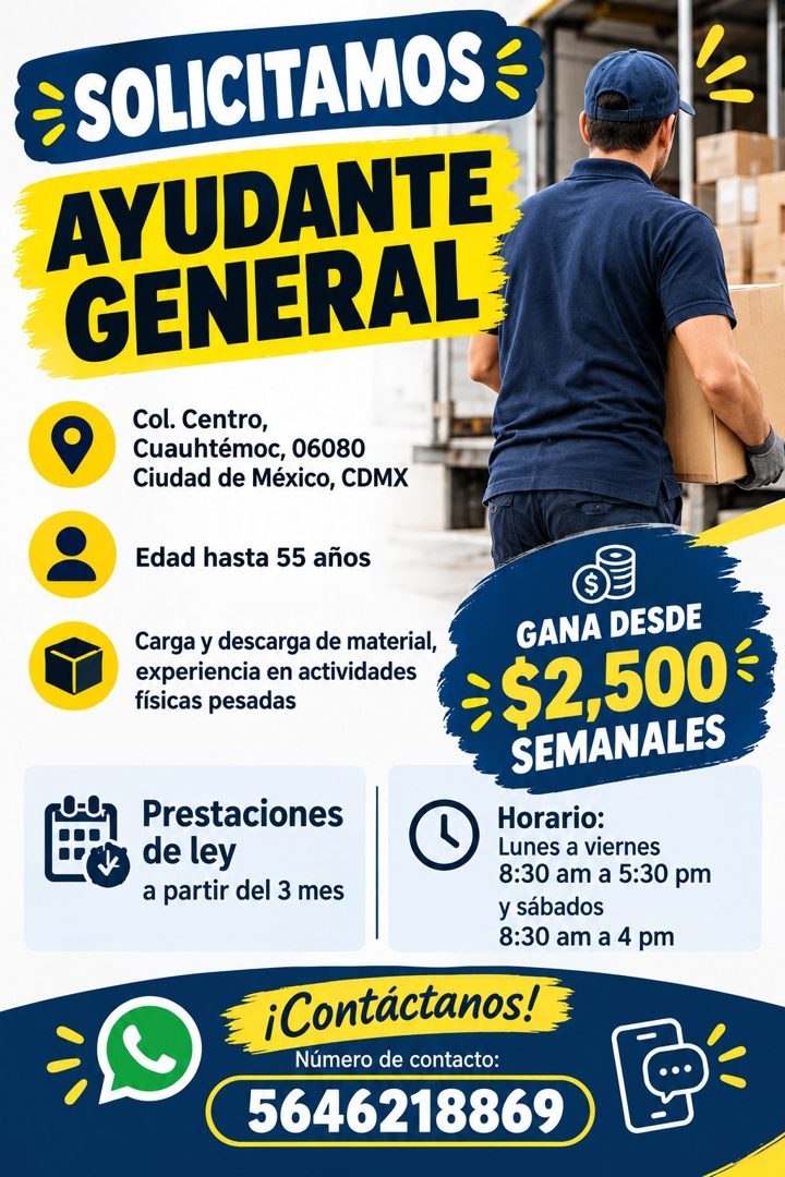 Banner del anuncio de la vacante: #SOLICITAMOS: · AYUDANTE · GENERAL · Col. Centro, · Cuauhtémoc, 06080 · Ciudad de México, CDMX · Edad hasta 55 años · Carga y descarga de ma