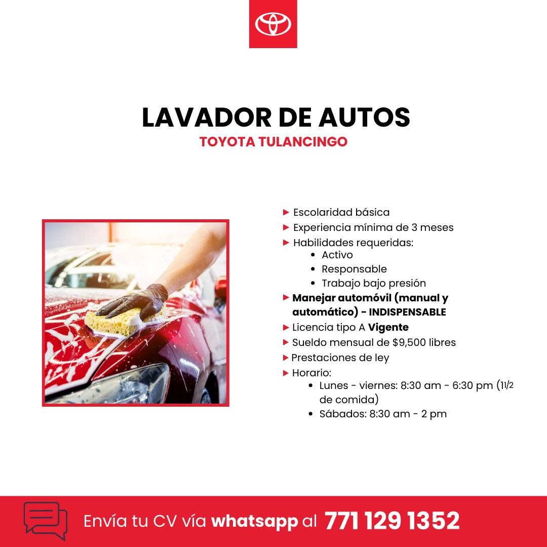 Banner del anuncio de la vacante: LAVADOR DE AUTOS · TOYOTA TULANCINGO · • Escolaridad básica · • Experiencia mínima de 3 meses · • Habilidades requeridas: · • Activo · • Res