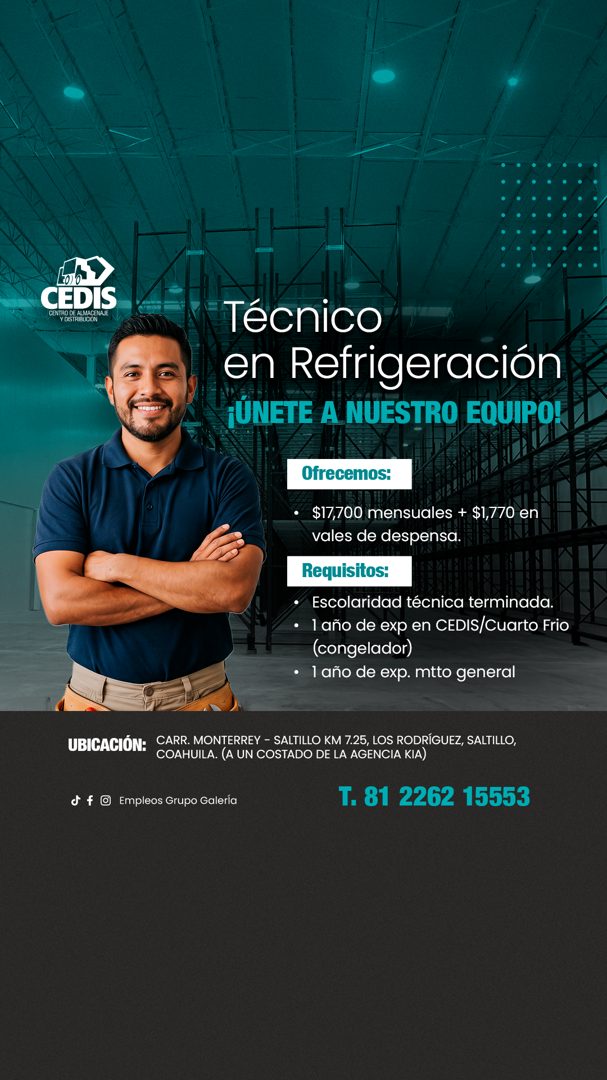 Banner del anuncio de la vacante: 2010 · CEDIS · CENTRO DE ALMACENAJE · Y DISTRIBUCION · Técnico · en Refrigeración · UNETE A NUESTRO EQUIPO! · Ofrecemos: · $17,700 mensuales
