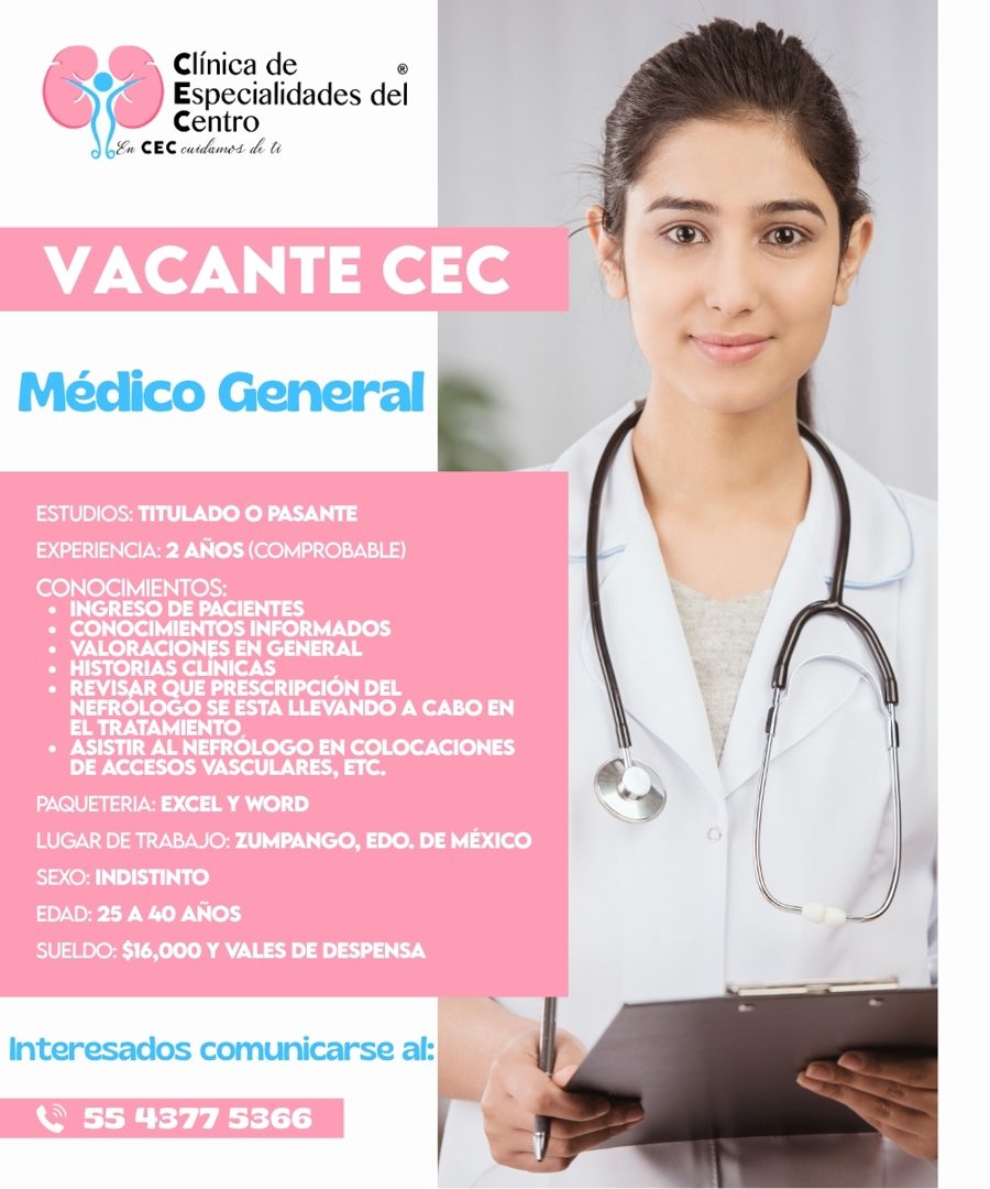 Banner del anuncio de la vacante: Clínica de · Especialidades del · Centro · 6En CEC curdamos de li · VACANTE CEC · Médico General · ESTUDIOS: TITULADO O PASANTE · EXPERIENCI