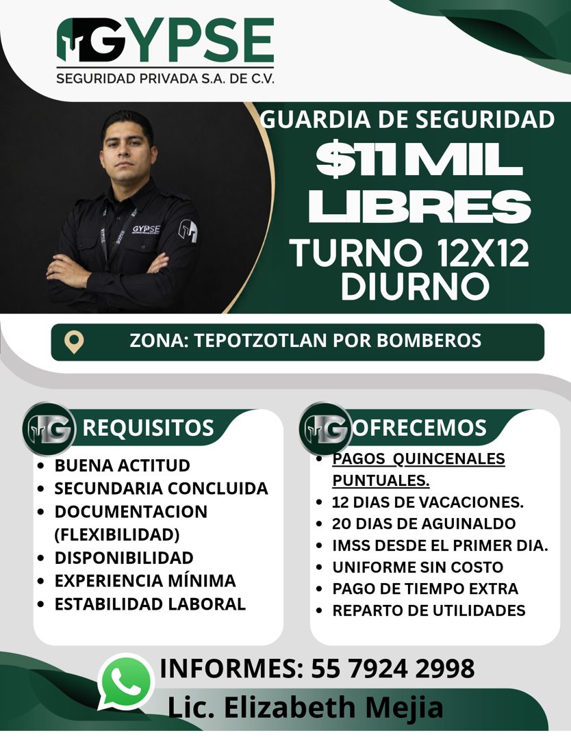 Banner del anuncio de la vacante: NGYPSE · SEGURIDAD PRIVADA S.A. DE C.V. · GYPSE · GUARDIA DE SEGURIDAD · STI MIL · LIBRES · TURNO 12X12 · DIURNO · ZONA: TEPOTZOTLAN POR BOM