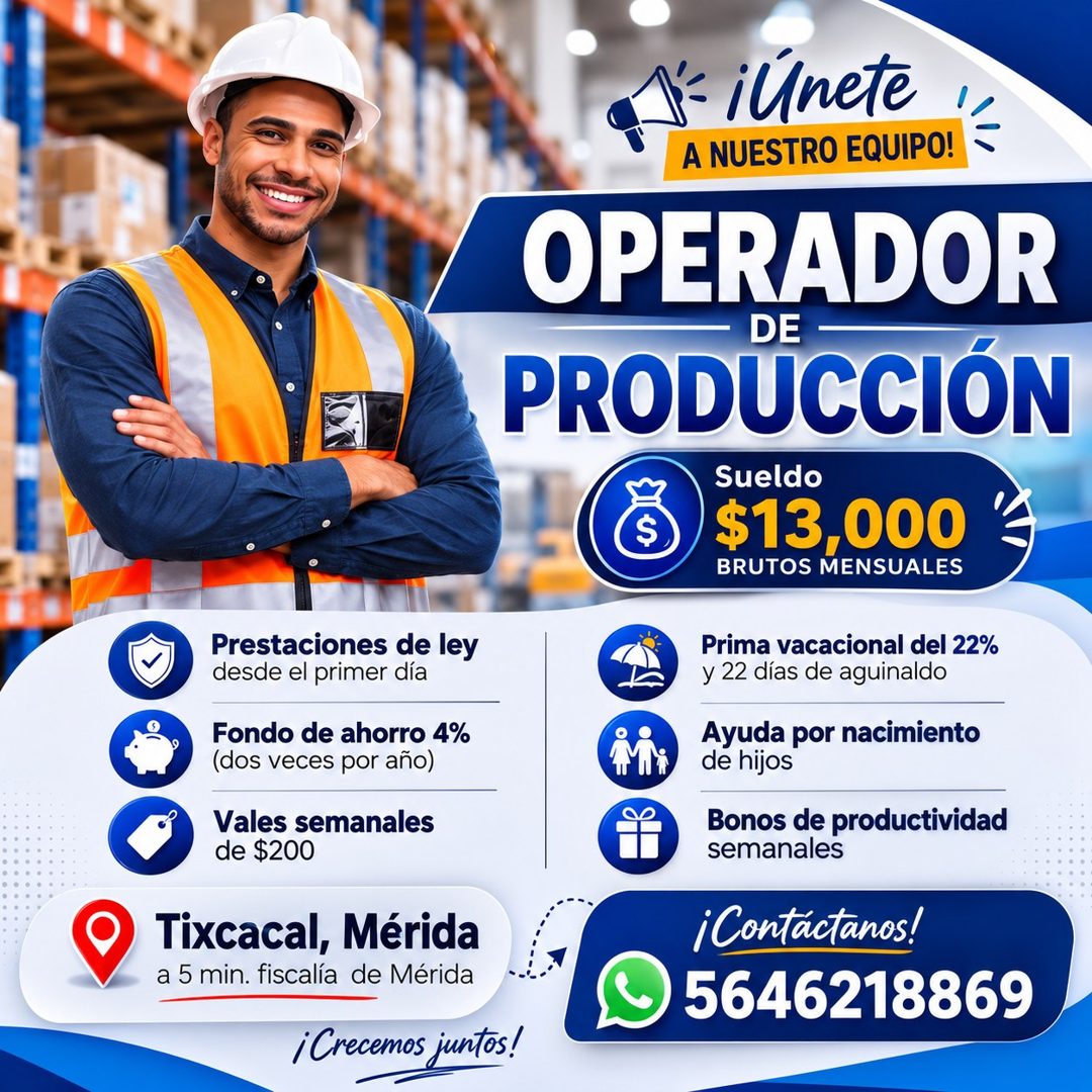 Banner del anuncio de la vacante: Prestaciones de ley · desde el primer día · Fondo de ahorro 4% · (dos veces por año) · Vales semanales · de $200 · Tixcacal, Mérida · a 5 mi