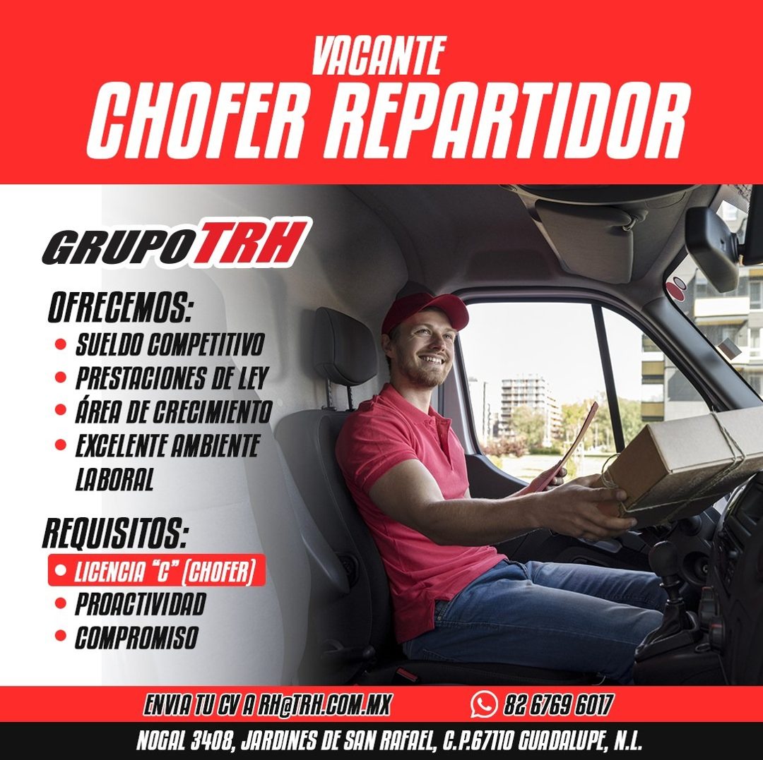 Banner del anuncio de la vacante: VACANTE · CHOFER REPARTIDOR · GRUPOTRH · • SUELDO COMPETITIVO · • PRESTACIONES DE LEY · •ÁREA DE CRECIMIENTO · • EXCELENTE AMBIENTE · LABORA