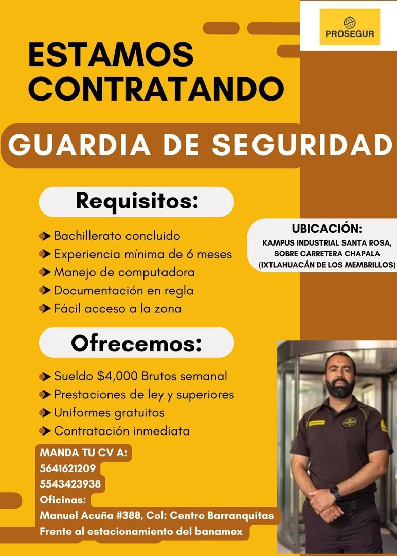 Banner del anuncio de la vacante: PROSEGUR · ESTAMOS · CONTRATANDO · GUARDIA DE SEGURIDAD · Requisitos: · > Bachillerato concluido · > Experiencia mínima de 6 meses · > Manej