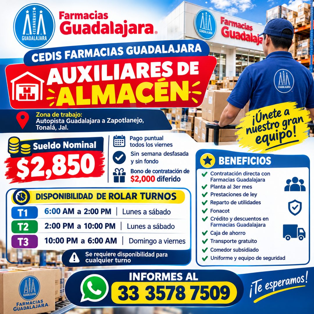 Banner del anuncio de la vacante: Farmacias · Guadalajara. · GUADALAJARA · GUADALAJARA · CEDIS FARMACIAS GUADALAJARA · AUXILIARES DE · ALMACEN- · Zona de trabajo: · Autopista