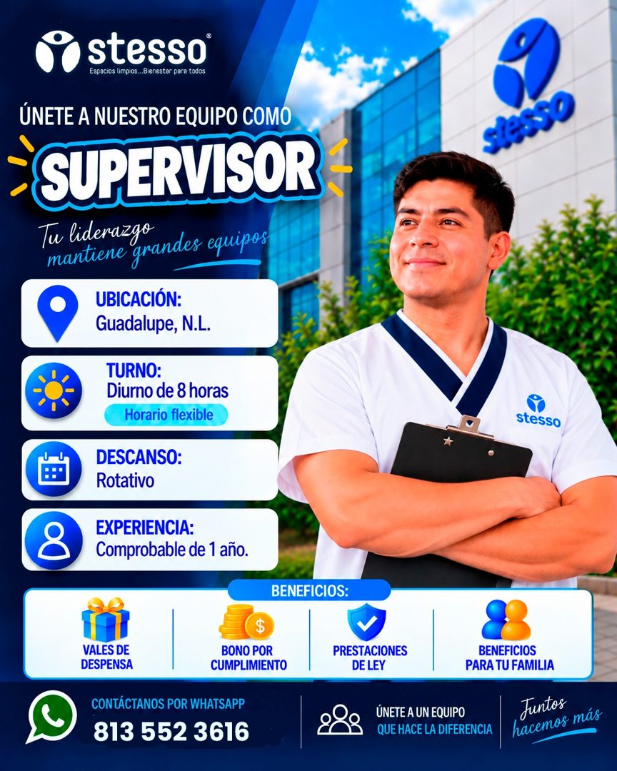 Banner del anuncio de la vacante: stesso · Espacios limpios...Bienestar para todos · ÚNETE A NUESTRO EQUIPO COMO · SUPERVISOR · Tu liderazgo · mantiene grandes equipos · UBIC