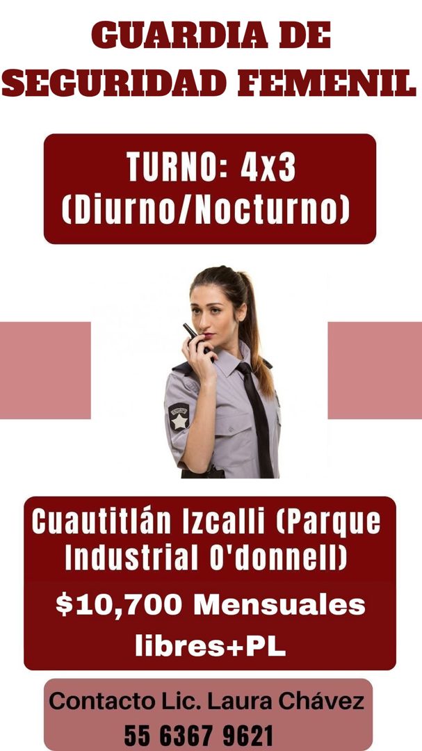 Banner del anuncio de la vacante: GUARDIA DE · SEGURIDAD FEMENIL · TURNO: 4X3 · (Diurno/Nocturno) · Cuautitlán Izcalli (Parque · Industrial O'donnell) · $10,700 Mensuales · l