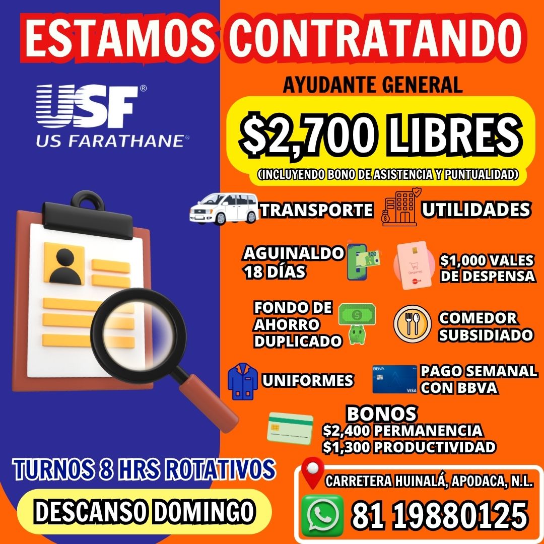 Banner del anuncio de la vacante: ESTAMOS CONTRATANDO · USF · AYUDANTE GENERAL · US FARATHANE® · $2,700 LIBRES · CINCLUYENDO BONO DE ASISTENCIA Y PUNTUALIDAD) · TRANSPORTE · 