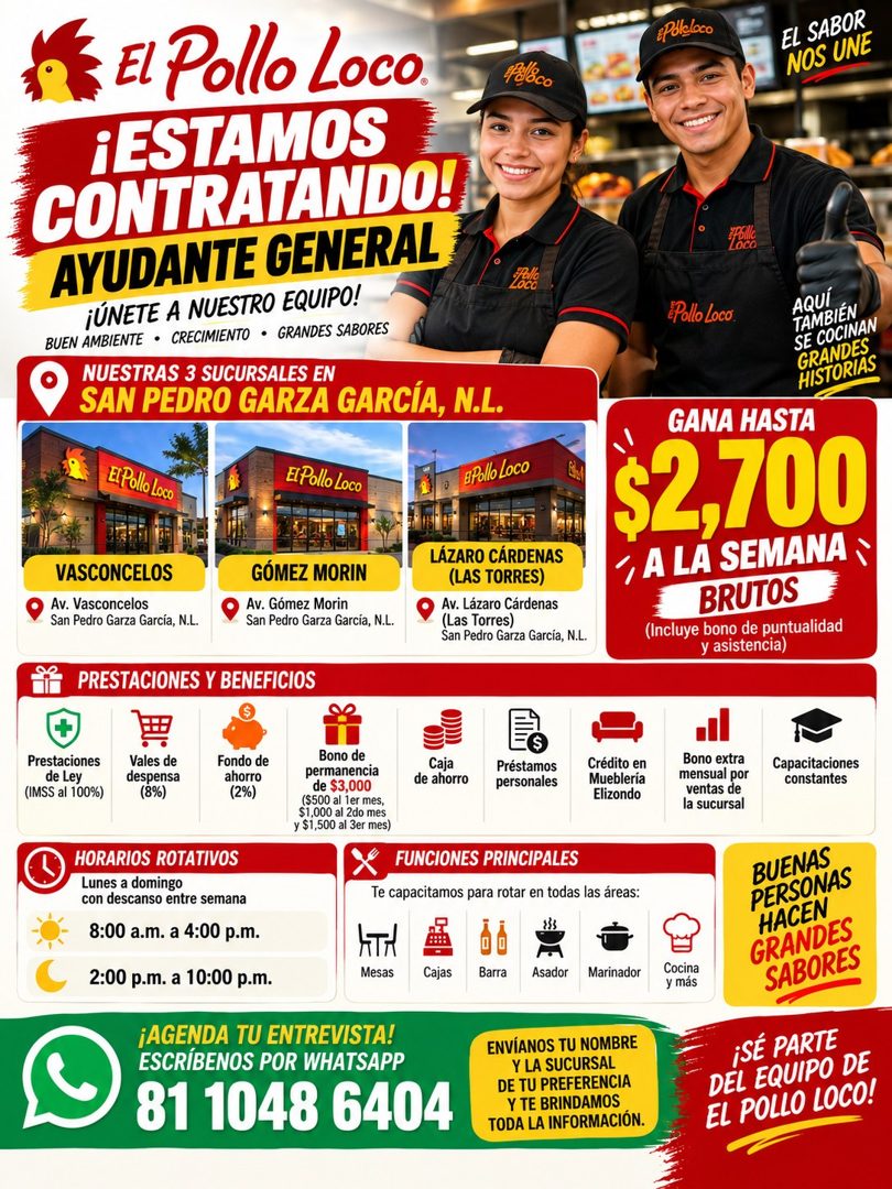 Banner del anuncio de la vacante: ¿ EL Pollo Loco. · ¡ESTAMOS · CONTRATANDO! · AYUDANTE GENERAL · ¡ÚNETE A NUESTRO EQUIPO! · BUEN AMBIENTE • CRECIMIENTO • GRANDES SABORES · P