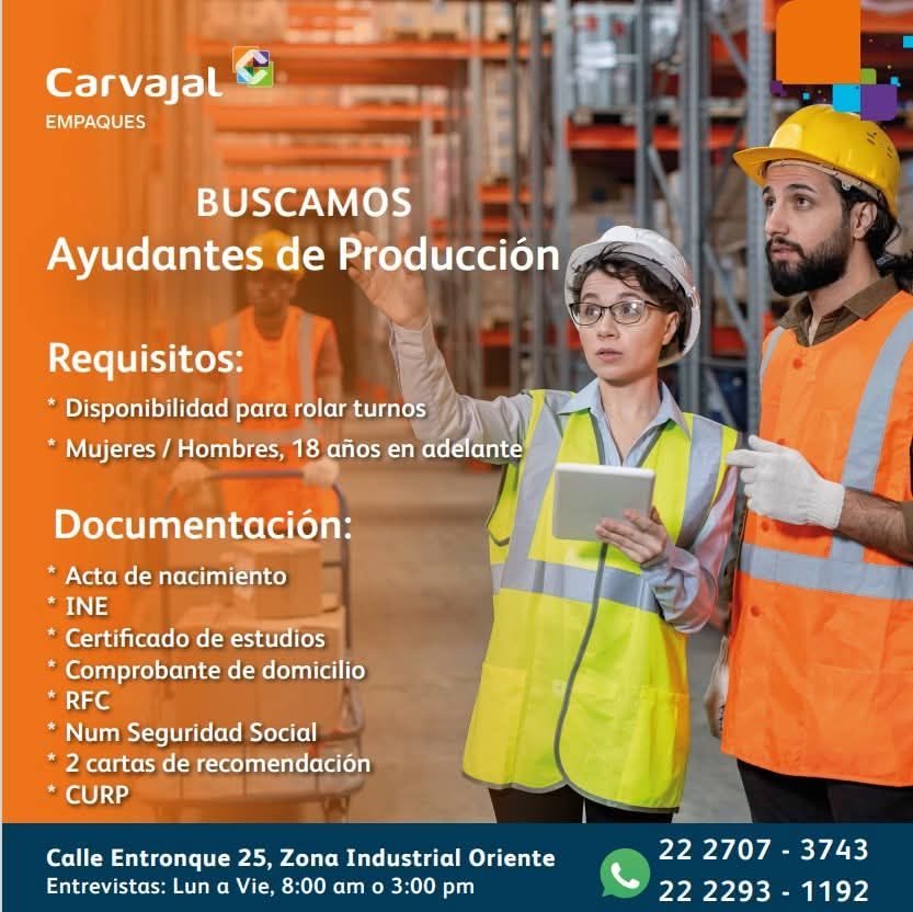 Banner del anuncio de la vacante: Carvajal · EMPAQUES · BUSCAMOS · Ayudantes de Producción · Requisitos: · * Disponibilidad para rolar turnos · * Mujeres / Hombres, 18 años e