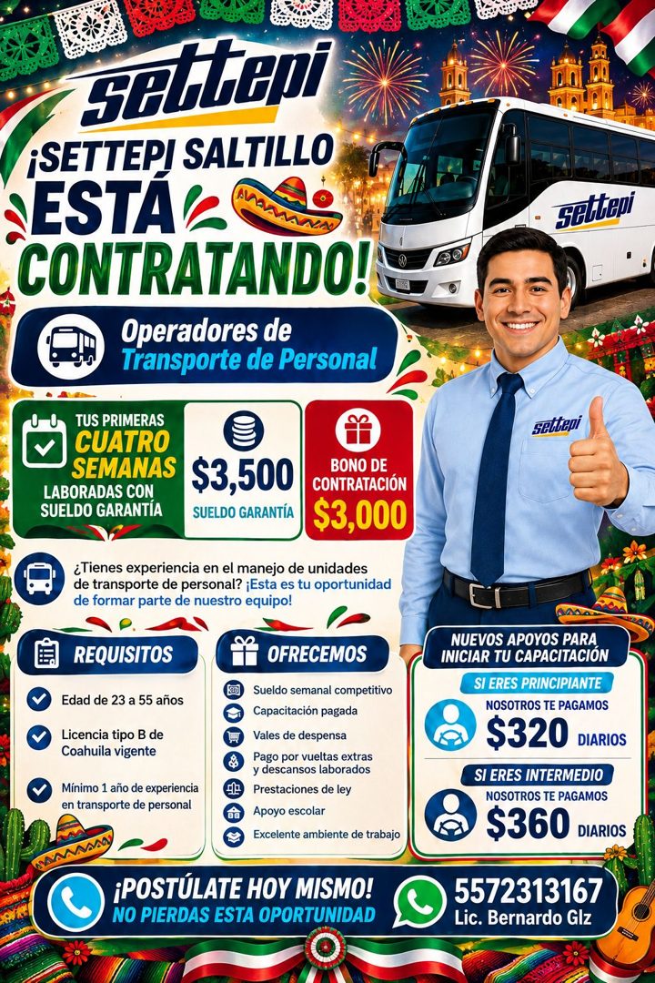 Banner del anuncio de la vacante: sellen · ¡SETTEPI SALTILLO · DESTA · CONTRATANDO! · Operadores de · Transporte de Personal · TUS PRIMERAS · CUATRO · SEMANAS · LABORADAS CON