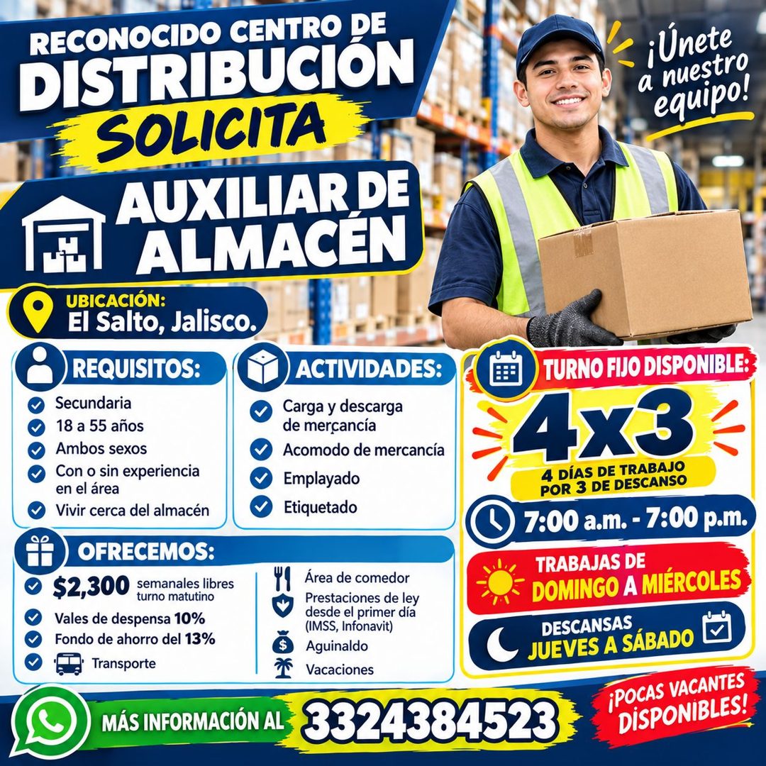 Banner del anuncio de la vacante: RECONOCIDO CENTRO DE · DISTRIBUCIÓN · SOLICITA · AUXILIARDE · ALMACEN · UBICACIÓN: · El Salto, Jalisco. · REQUISITOS: · Secundaria · 18 a 55