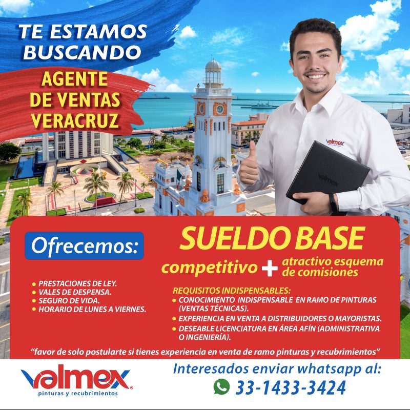 Banner del anuncio de la vacante: TE ESTAMOS · BUSCANDO · AGENTE · DE VENTAS · VERACRUZ · velmex · velmex · Ofrecemos: · SUELDO BASE · competitivo + de comis esquema · • PRES