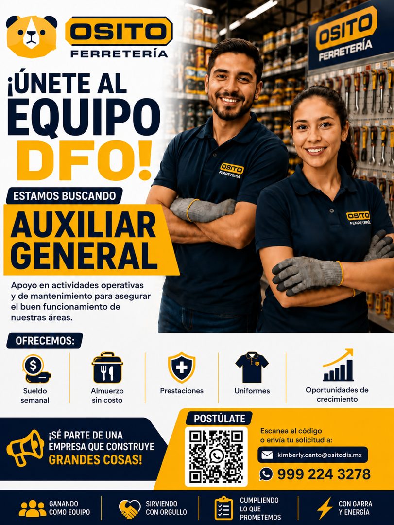 Banner del anuncio de la vacante: OSITO · FERRETERÍA · ¡ÚNETE AL · EQUIPO · DFO! · ESTAMOS BUSCANDO · AUXILIAR · GENERAL · Apoyo en actividades operativas · y de mantenimient