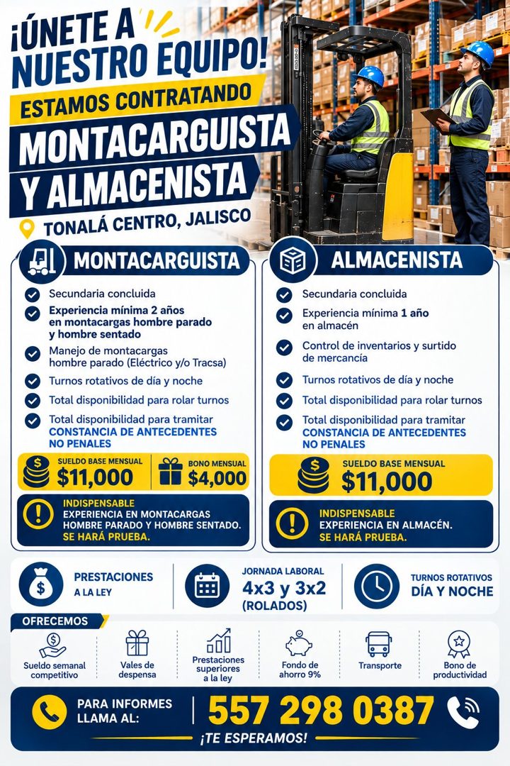 Banner del anuncio de la vacante: ¡ÚNETE A · NUESTRO EQUIPO! · ESTAMOS CONTRATANDO · MONTACARGUISTA · Y ALMACENISTA · TONALÁ CENTRO, JALISCO · 50l ) MONTACARGUISTA · Secundar