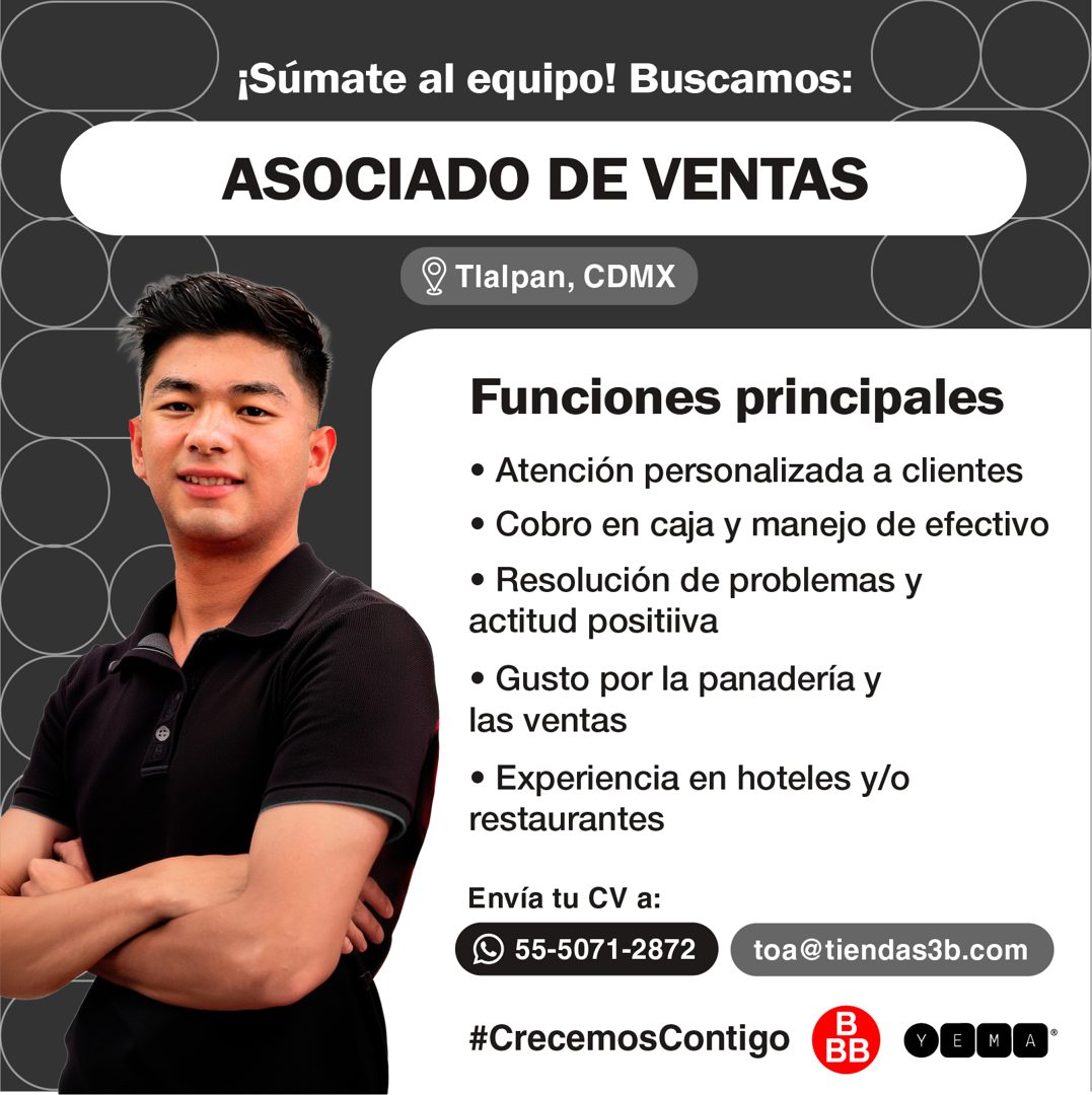 Banner del anuncio de la vacante: ¡Súmate al equipo! Buscamos: · ASOCIADO DE VENTAS · Tlalpan, CDMX · Funciones principales · • Atención personalizada a clientes · • Cobro en
