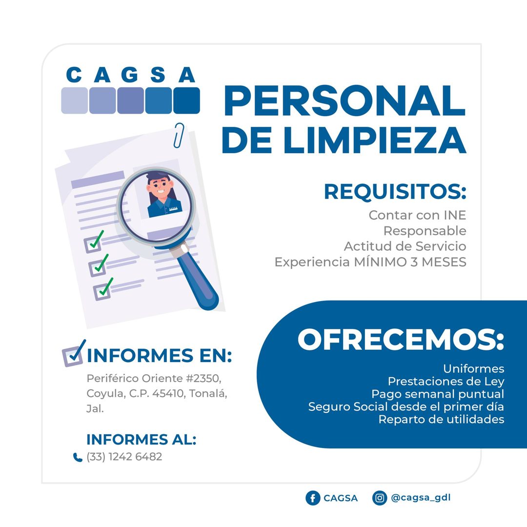Banner del anuncio de la vacante: CAGS A · • PERSONAL · • DE LIMPIEZA · REQUISITOS: · Contar con INE · Responsable · Actitud de Servicio · Experiencia MÍNIMO 3 MESES · @INFOR
