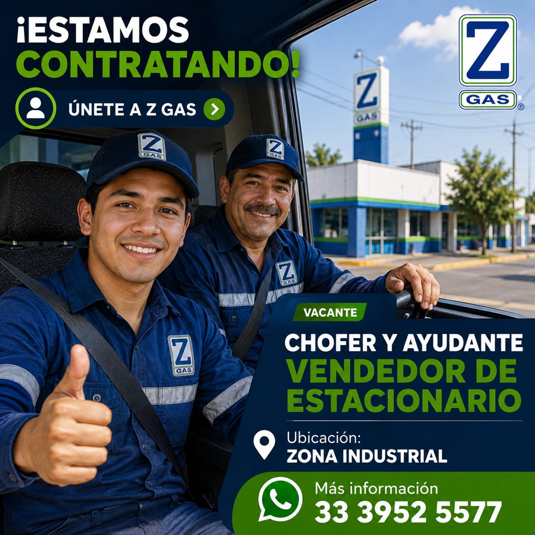 Banner del anuncio de la vacante: ¡ESTAMOS · CONTRATANDO® · ÚNETE A Z GAS · GAS · Z · GAS · Z · GAS · Z · GAS · VACANTE · CHOFER Y AYUDANTE · VENDEDOR DE · ESTACIONARIO · Ubi