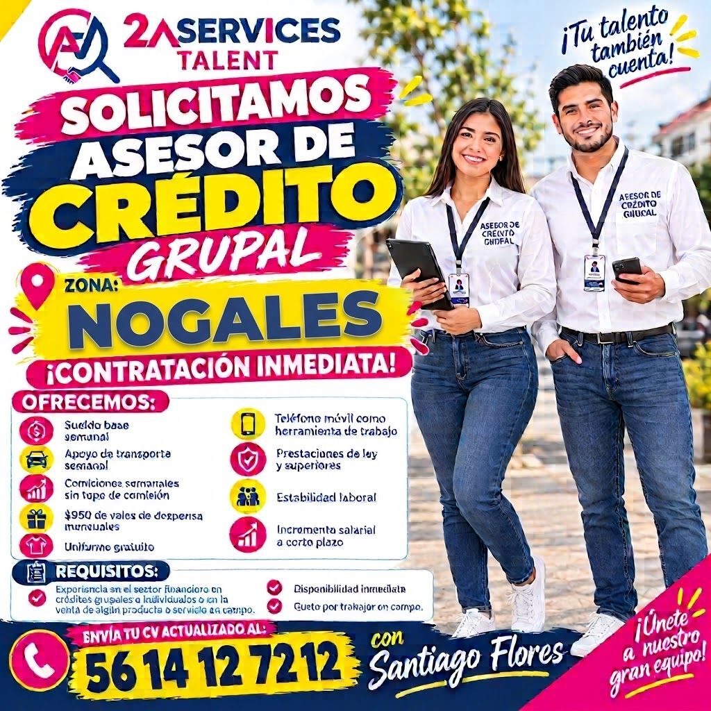 Banner del anuncio de la vacante: 2ASERVICES · TALENT · SOLICITAMOS · ASESOR DE · CREDITO · ZONA: · GRUPAL · ASEGOR DE · CRENTD · GHDFAL · NOGALES · ¡CONTRATACIÓN INMEDIATA! 