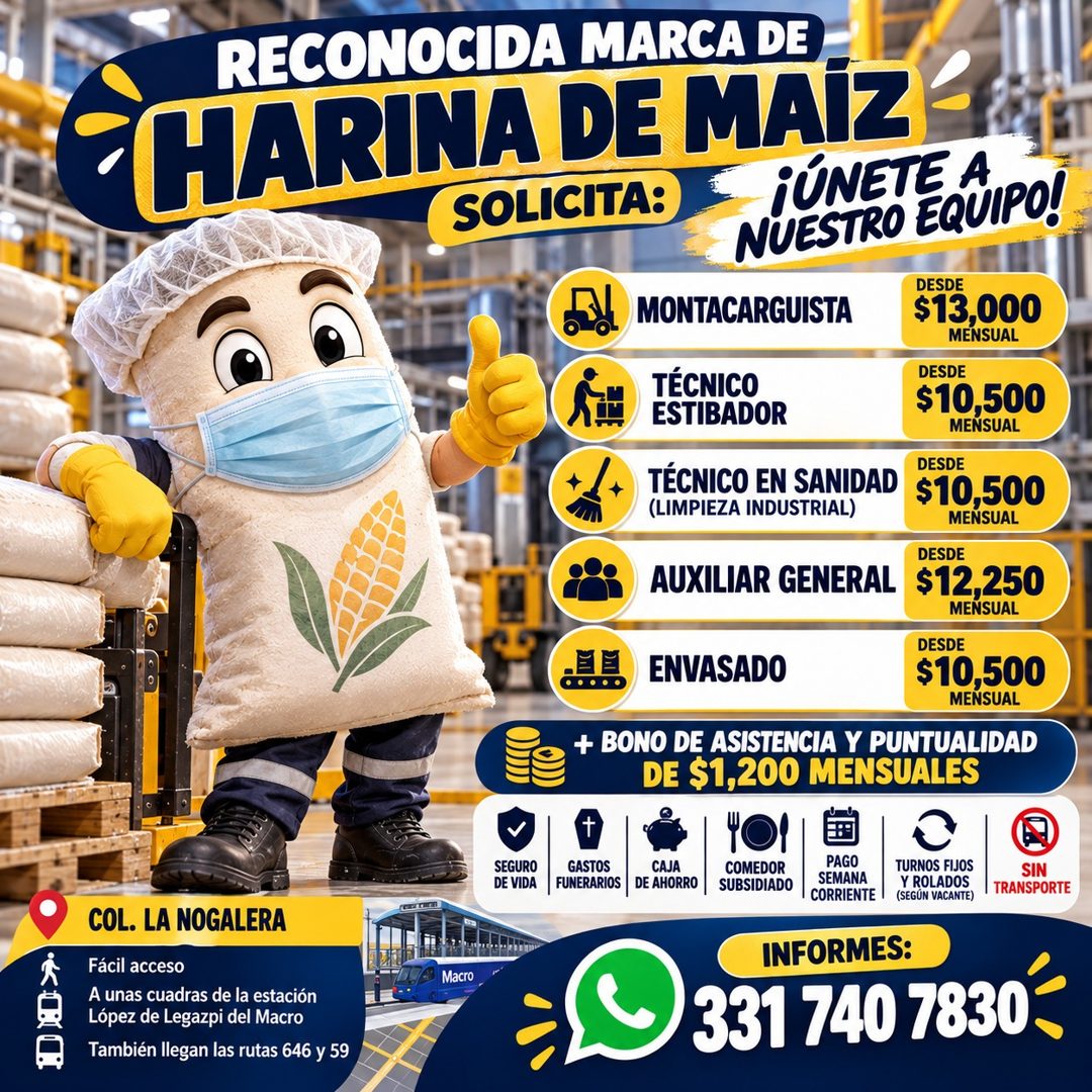 Banner del anuncio de la vacante: RECONOCIDA MARCA DE · HARINA DE MAÍZ · SOLICITA: · ¡ÚNETE A · NUESTRO EQUIPO! · DESDE · MONTACARGUISTA · $13,000 · MENSUAL · M.H · TÉCNICO ·