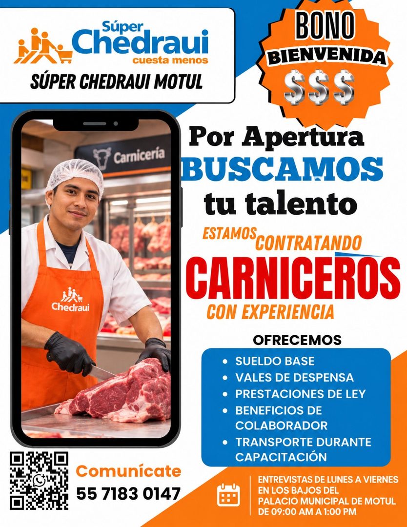 Banner del anuncio de la vacante: Súper · • Chedraui · cuesta menos · SÚPER CHEDRAUI MOTUL · Carnicería · Chedraui · Comunícate · 55 7183 0147 · BONO · BIENVENIDA · SS$ · Por