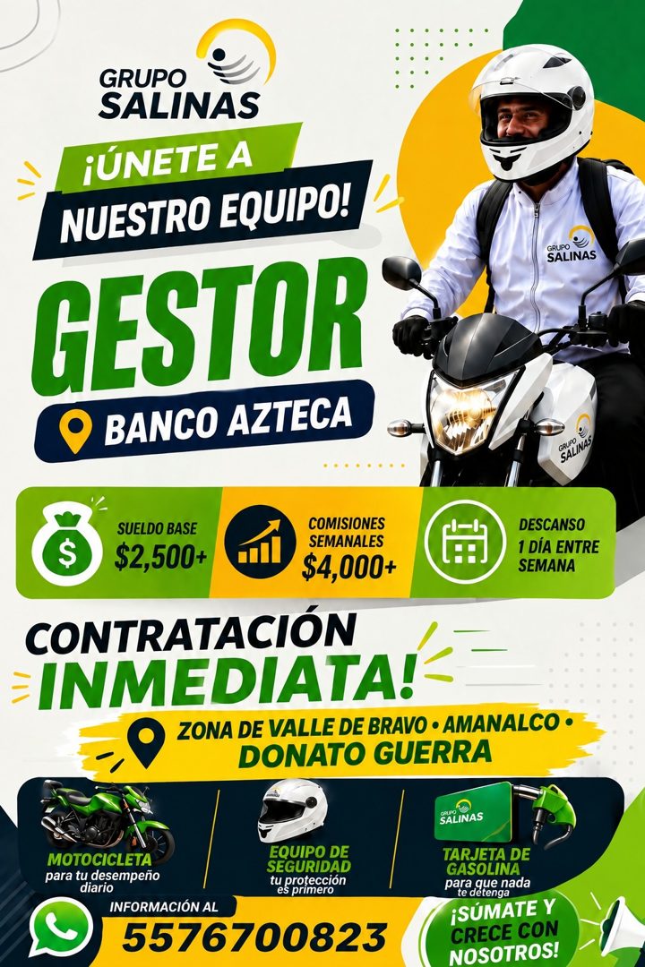Banner del anuncio de la vacante: GRUPO · SALINAS · ¡ÚNETE A · NUESTRO EQUIPO! · GESTOR · BANCO AZTECA · GRUPO · SALINAS · GRUPO · SALINAS · SUELDO BASE · $2,500+ · COMISIONE
