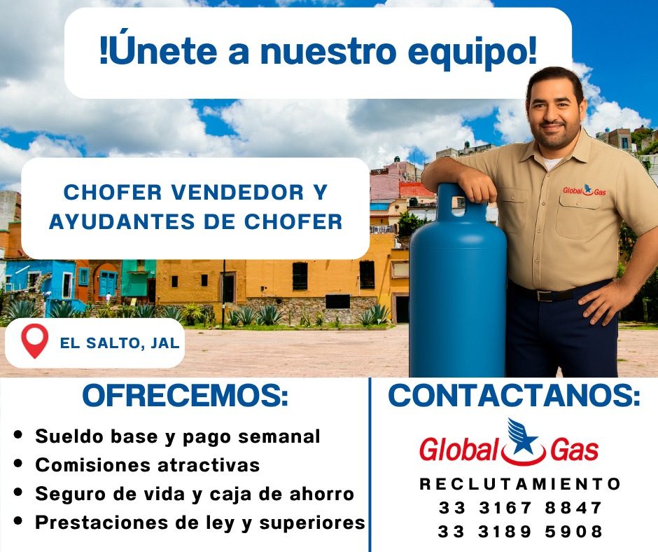Banner del anuncio de la vacante: ¡Únete a nuestro equipo! · CHOFER VENDEDOR Y · AYUDANTES DE CHOFER · Globar · 5 Gas · EL SALTO, JAL · OFRECEMOS: · • Sueldo base y pago sema