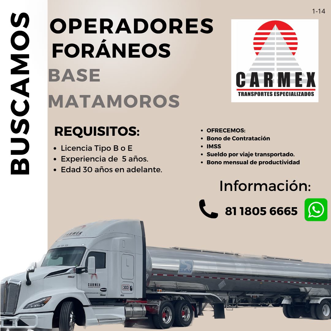 Banner del anuncio de la vacante: 1-14 · OPERADORES · FORÁNEOS · BASE · MATAMOROS · CARMEX · TRANSPORTES ESPECIALIZADOS · REQUISITOS: · • Licencia Tipo B o E · • Experiencia 