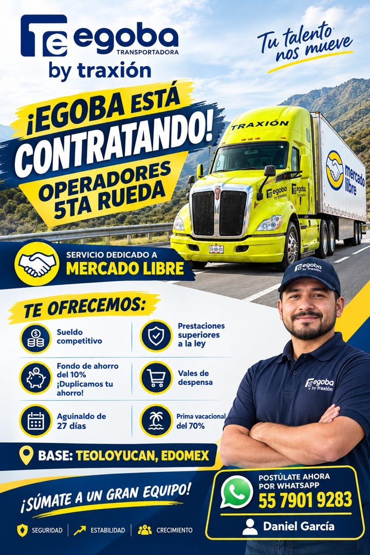 Banner del anuncio de la vacante: Te egoba · TRANSPORTADORA · by traxión · ¡EGOBA ESTÁ · CONTRATANDO! · OPERADORES · 5TA RUEDA · Tu talento · nos mueve · TRA XIÓN · regoba · 