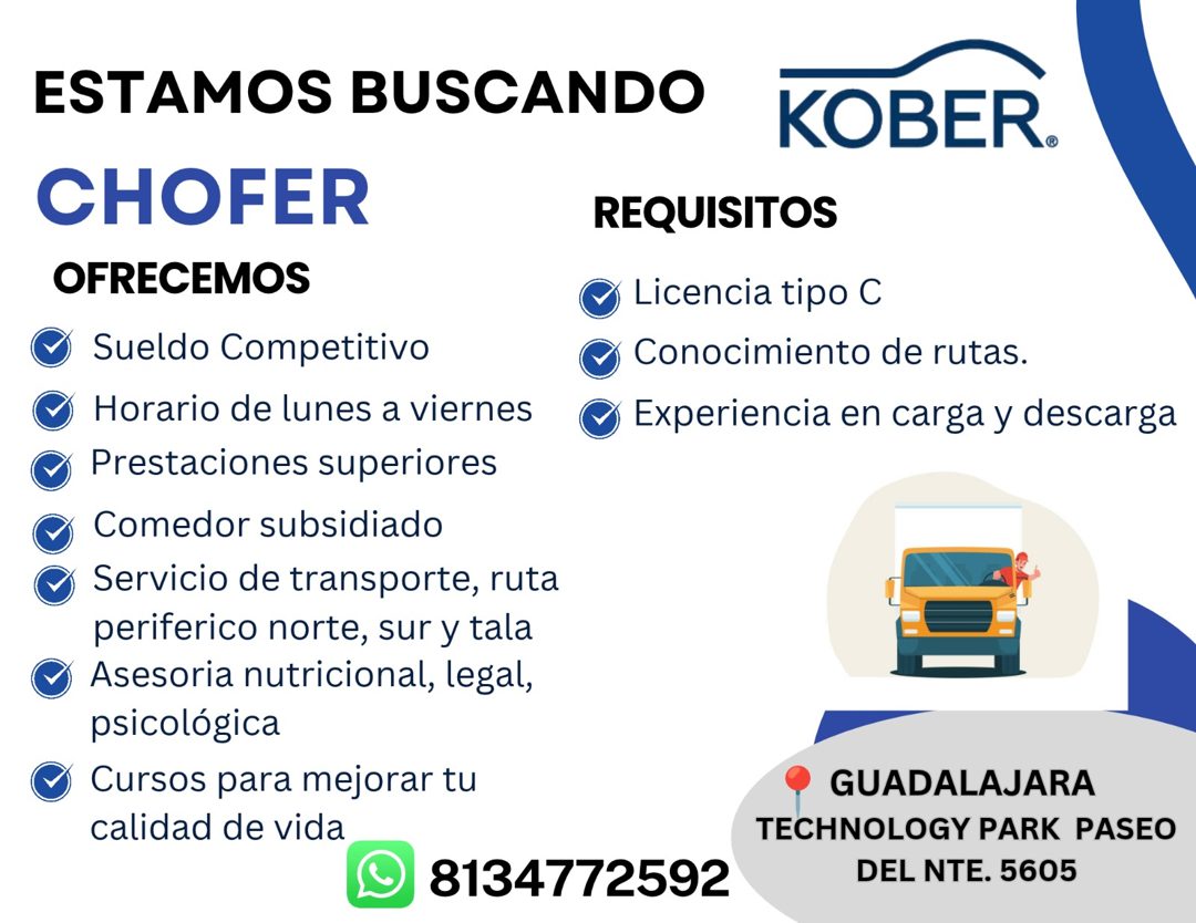 Banner del anuncio de la vacante: ESTAMOS BUSCANDO · KOBER. · CHOFER · REQUISITOS · OFRECEMOS · @ Licencia tipo C · @ Sueldo Competitivo · @ Conocimiento de rutas. · @ Horari