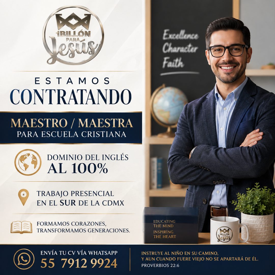 Banner del anuncio de la vacante: IBILLÓN · PARA · Vesus · Excellance · Character · Faith · ESTAMOS · CONTRATANDO · MAESTRO / MAESTRA · PARA ESCUELA CRISTIANA · DOMINIO DEL I