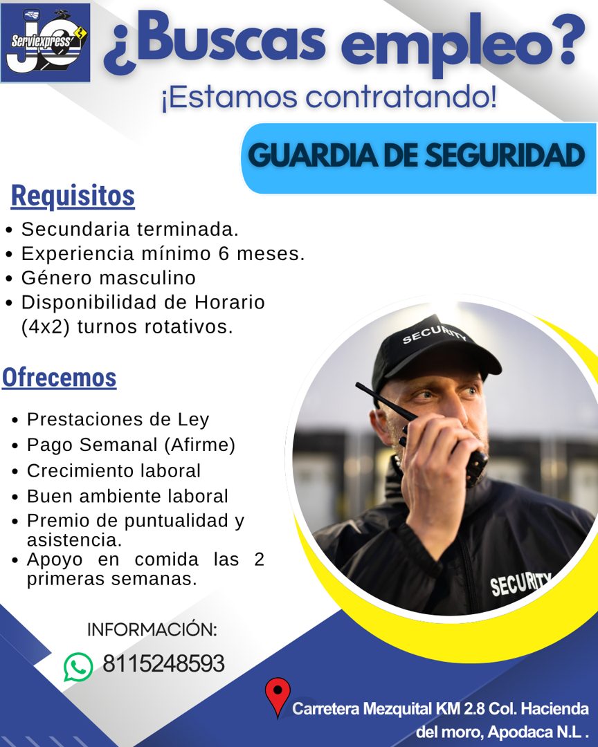 Banner del anuncio de la vacante: Serlexpress · ¿Buscas empleo? · ¡Estamos contratando! · GUARDIA DE SEGURIDAD · Requisitos · • Secundaria terminada. · • Experiencia mínimo 6