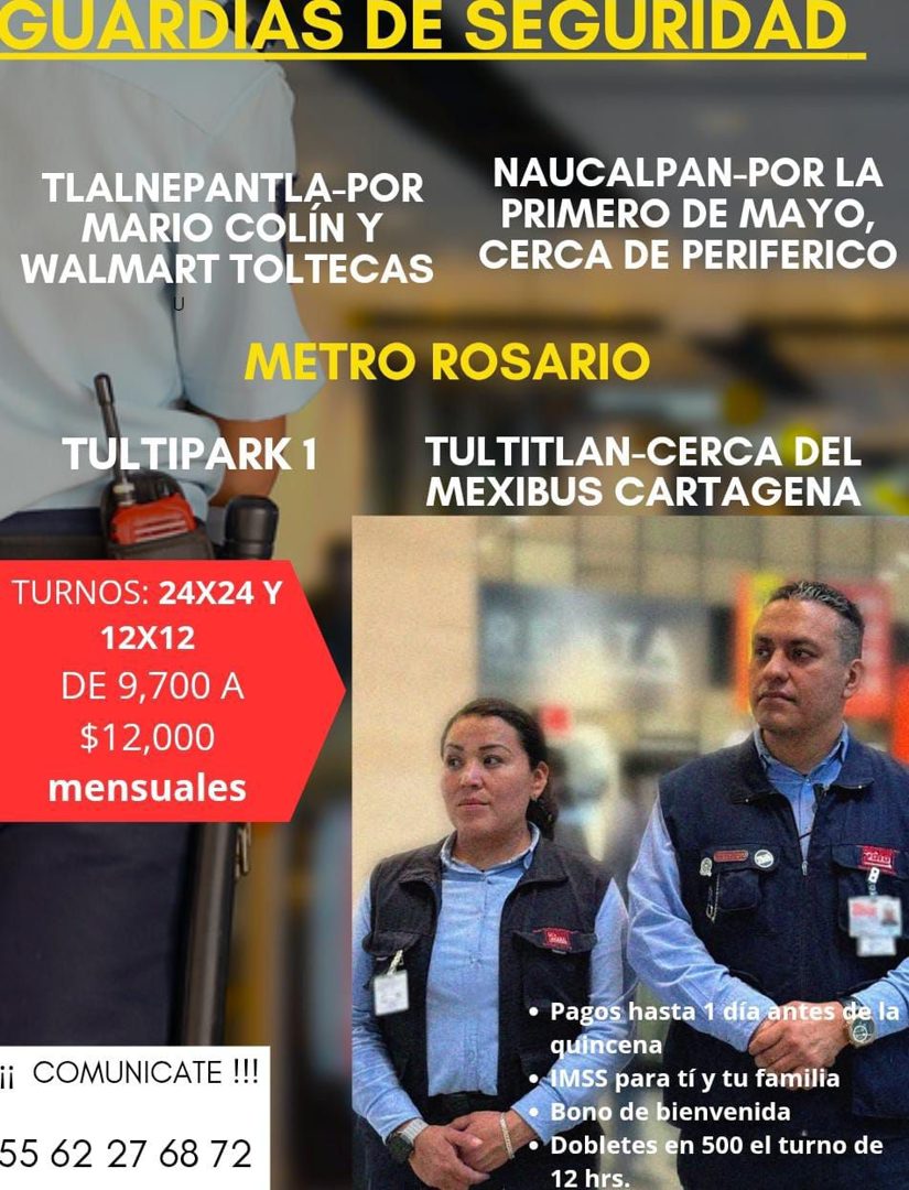 Banner del anuncio de la vacante: GUARDIAS DE SEGURIDAD · TLALNEPANTLA-POR · MARIO COLIN Y · WALMART TOLTECAS · NAUCALPAN-POR LA · PRIMERO DE MAYO, · CERCA DE PERIFERICO · ME