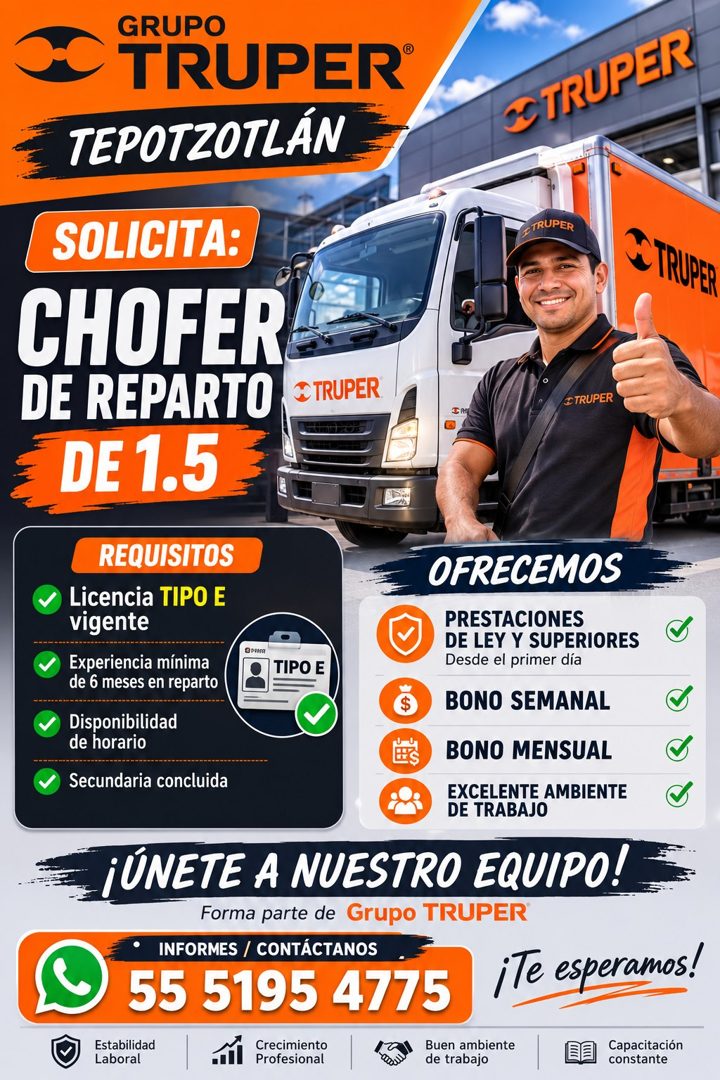 Banner del anuncio de la vacante: GRUPO · TRUPER® · TEPOTZOTLÁN · CTRUPER · SOLICITA: · CHOFER · DE REPARTO · DE 1.5 · REQUISITOS · Licencia TIPO E · vigente · Experiencia mí