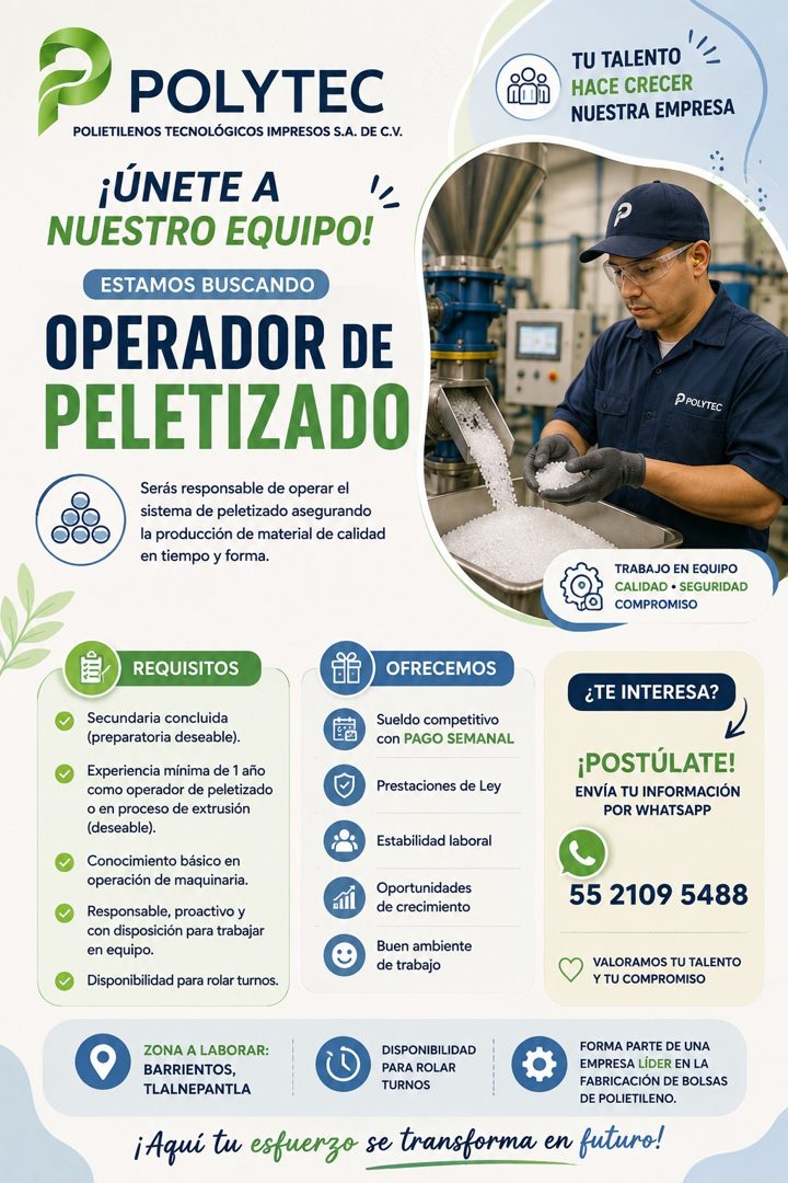 Banner del anuncio de la vacante: POLYTEC · POLIETILENOS TECNOLÓGICOS IMPRESOS S.A. DE C.V. · ¡ÚNETE A · NUESTRO EQUIPO! · ESTAMOS BUSCANDO · OPERADOR DE · PELETIZADO · Serás