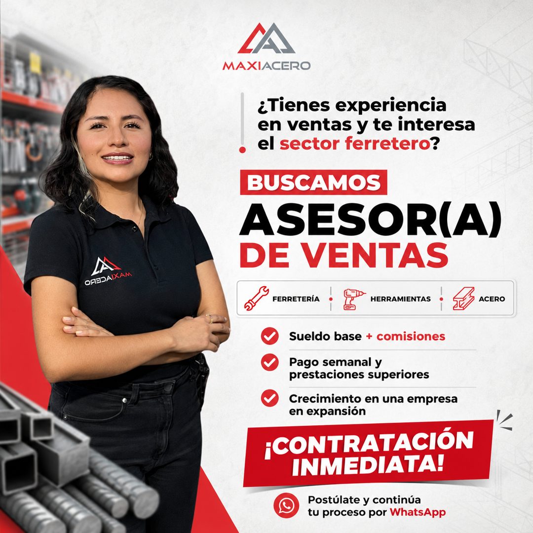 Banner del anuncio de la vacante: MAXIACERO · ¿Tienes experiencia · en ventas y te interesa · •el sector ferretero? · BUSCAMOS · ASESOR(A) · DE VENTAS · LA · ОЯБРАХАМ · FERRE