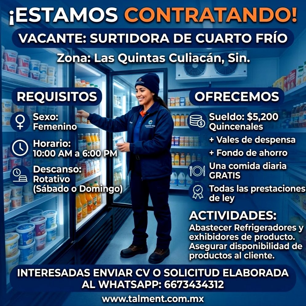 Banner del anuncio de la vacante: ¡ESTAMOS CONTRATANDO! · VACANTE: SURTIDORA DE CUARTO FRÍO · Zona: Las Quintas Culiacán, Sin. · REQUISITOS · Sexo: · Femenino · Horario: · 10