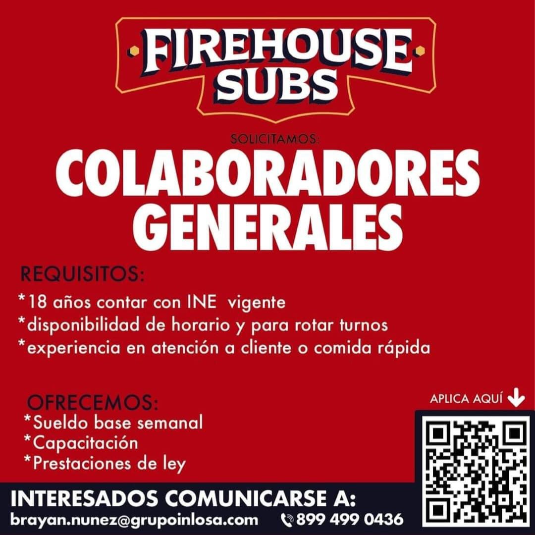 Banner del anuncio de la vacante: • FIREHOUSE• · SUBS · SOLICITAMOS · COLABORADORES · GENERALES · REQUISITOS: · *18 años contar con INE vigente · *disponibilidad de horario y