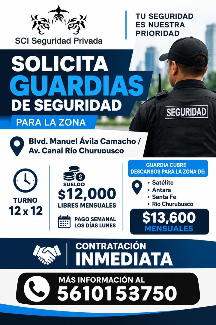 Banner del anuncio de la vacante: TU SEGURIDAD · ES NUESTRA · PRIORIDAD · SCI Seguridad Privada · SOLICITA · GUARDIAS · DE SEGURIDAD · PARA LA ZONA · Blvd. Manuel Ávila Camac