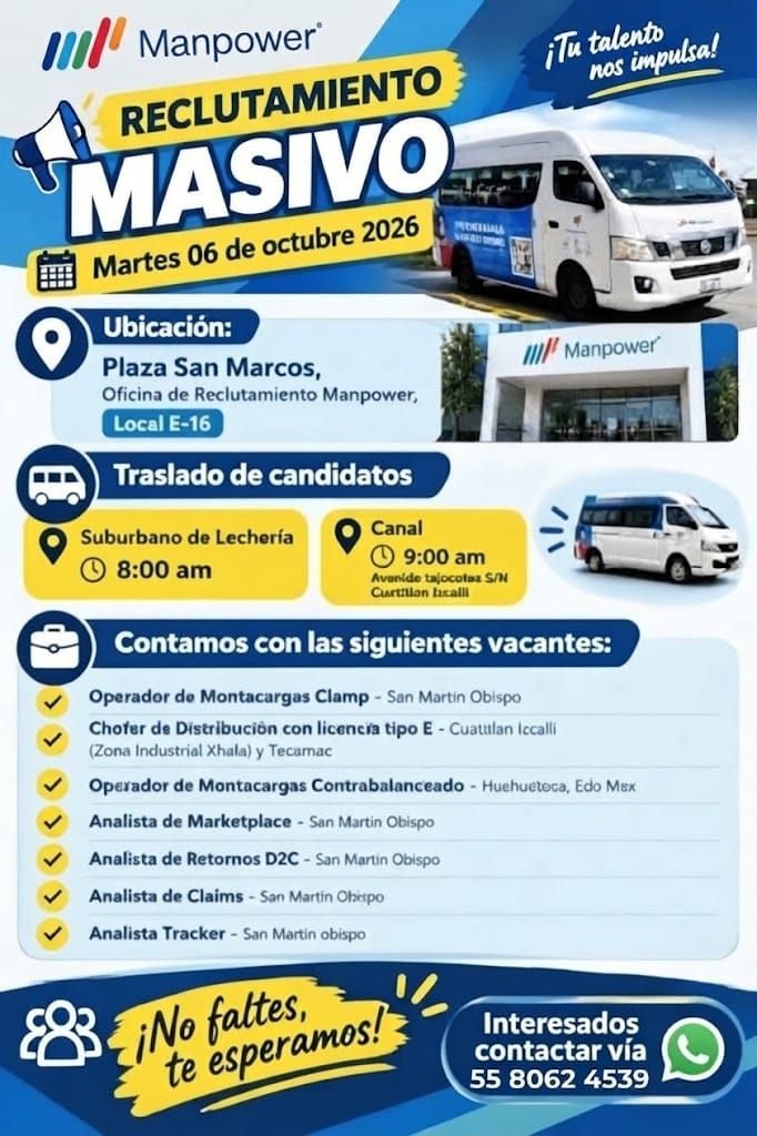 Banner del anuncio de la vacante: ml · Manpower® · RECLUTAMIENTO · MASIVO · Martes 06 de octubre 2026 · ¡Tu talento · nos impulsa! · Ubicación: · Plaza San Marcos, · Oficina 