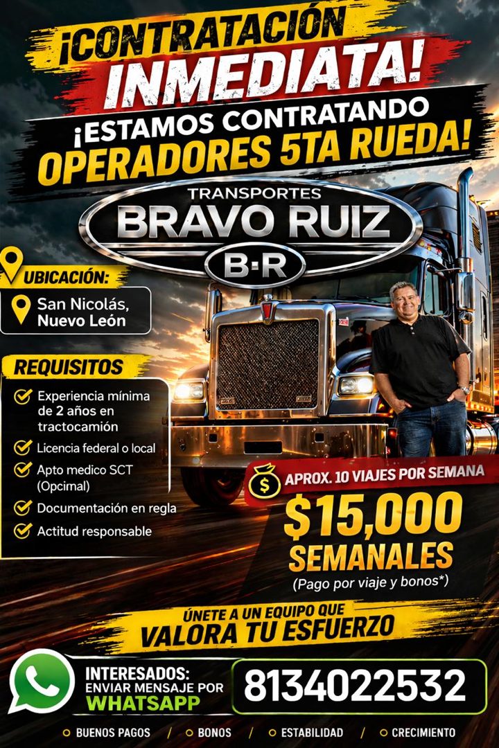 Banner del anuncio de la vacante: CONTRATACIÓN · INMEDIATA! · ¡ESTAMOS CONTRATANDO · OPERADORES 5TA RUEDA! · TRANSPORTES · BRAVO RUIZ · B•R · UBICACIÓN: · San Nicolás, · Nuev