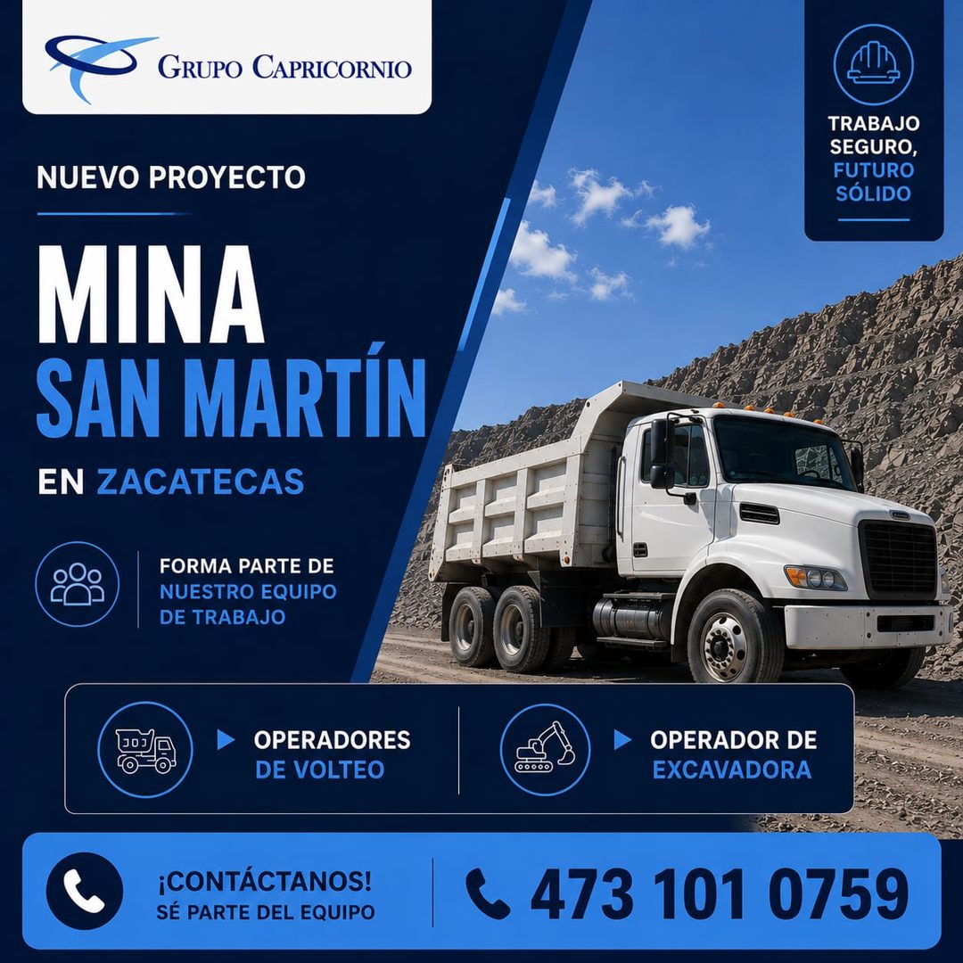 Banner del anuncio de la vacante: GRUPO CAPRICORNIO · NUEVO PROYECTO · TRABAJO · SEGURO, · FUTURO · SÓLIDO · MINA · SAN MARTÍN · EN ZACATECAS · FORMA PARTE DE · NUESTRO EQUIP