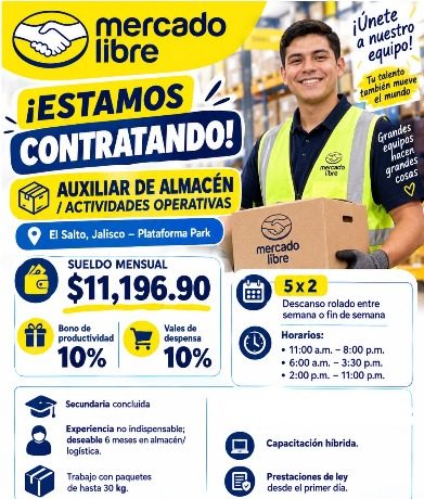 Banner del anuncio de la vacante: mercado · libre · ¡ESTAMOS · CONTRATANDO! · AUXILIAR DE ALMACÉN · ACTIVIDADES OPERATIVAS · El Salto, Jalisco - Plataforma Park · SUELDO MENS
