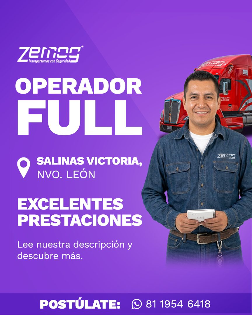 Banner del anuncio de la vacante: zense · Transportamos con Seguridad · OPERADOR · FULL · SALINAS VICTORIA, · NVO. LEÓN · EXCELENTES · PRESTACIONES · Lee nuestra descripción 