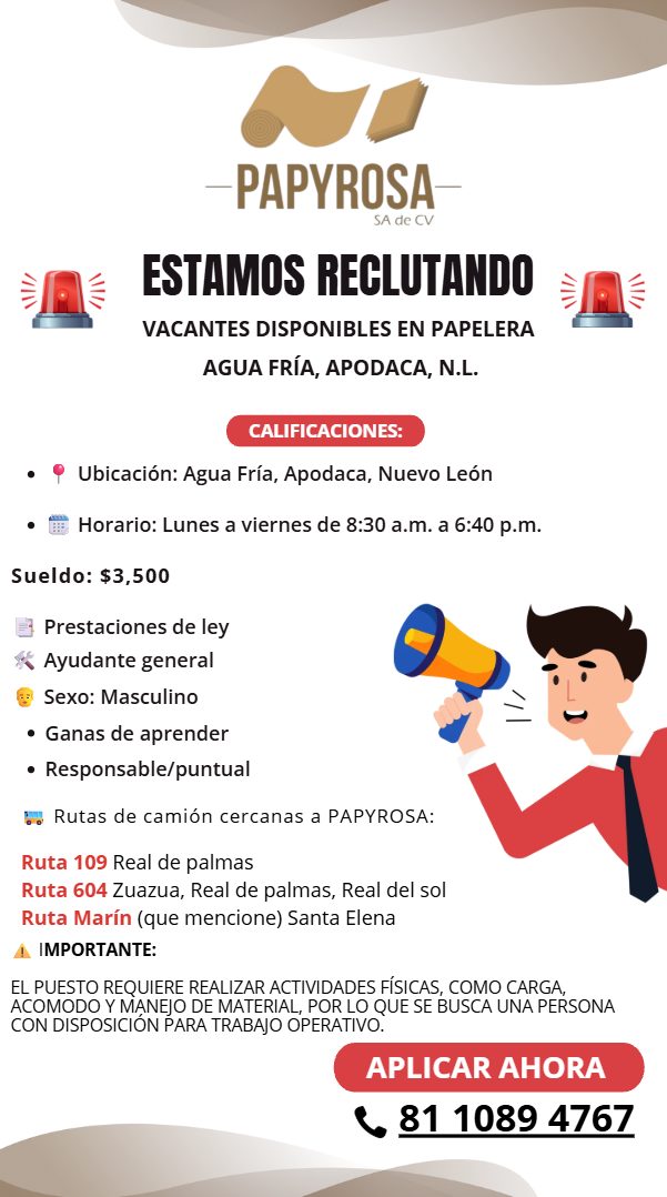 Banner del anuncio de la vacante: -PAPYROSA- · SA de CV · ESTAMOS RECLUTANDO · VACANTES DISPONIBLES EN PAPELERA · AGUA FRÍA, APODACA, N.L. · CALIFICACIONES: · • ° Ubicación: 
