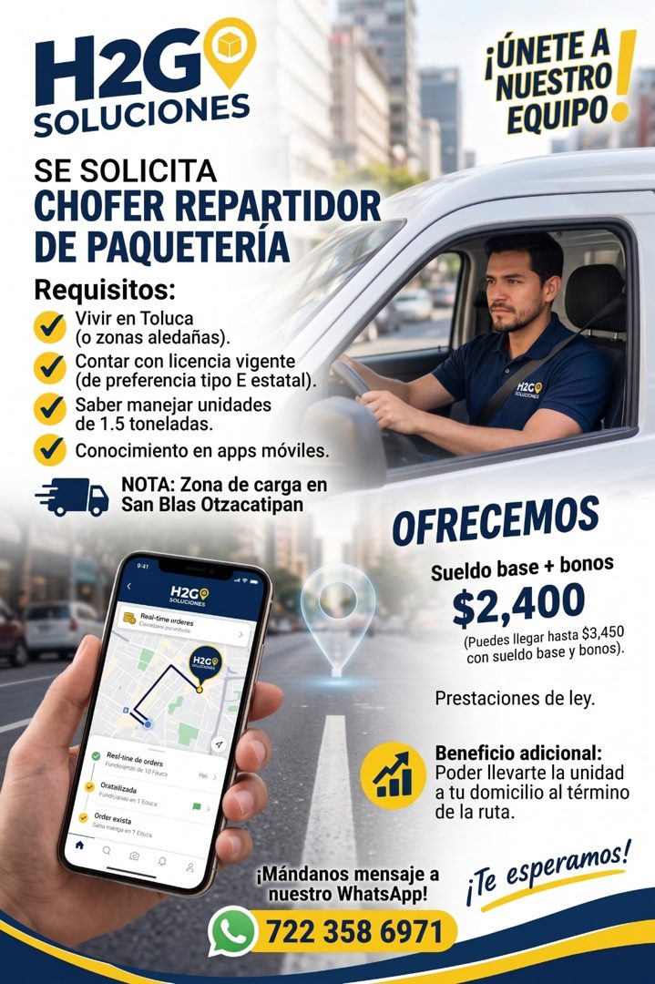 Banner del anuncio de la vacante: H2G · SOLUCIONES · SE SOLICITA · CHOFER REPARTIDOR · DE PAQUETERIA · Requisitos: · Vivir en Toluca · (o zonas aledañas). · Contar con licenc
